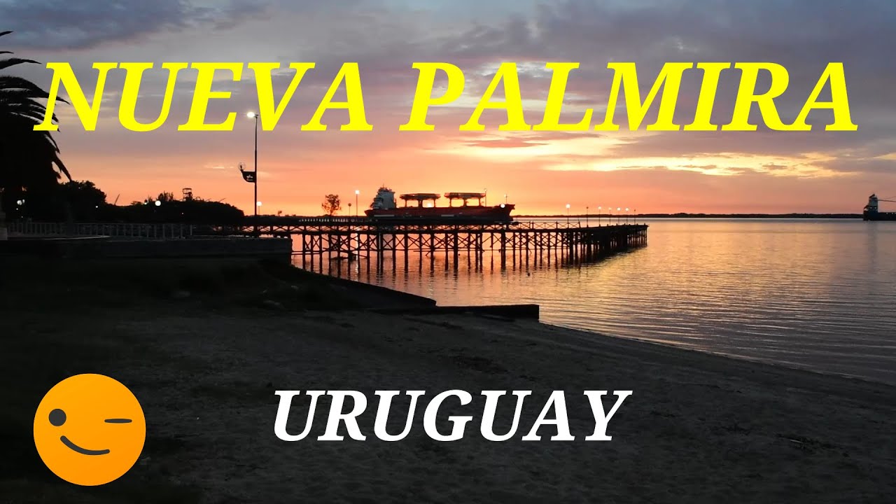 Vení a Nueva Palmira Uruguay