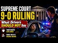 Supreme Court 9–0 Ruling on Traffic Stops — What Drivers Should Say to Police