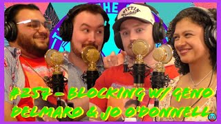 #257 - Blocking w/ Geno Delmaro & Jo O'Donnell  | Two In The Cooler Podcast