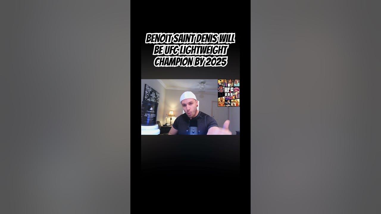 Benoit Saint Denis will be UFC Champion by 2025 ufc299 ufc YouTube