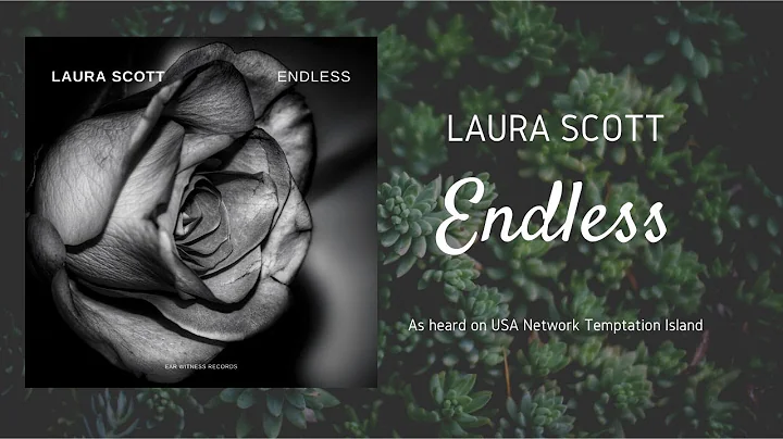Endless | Laura Scott | As Heard On Temptation Isl...