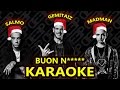 Salmo ft. Gemitaiz e Madman: BUON N***** (Karaoke - Instrumental)