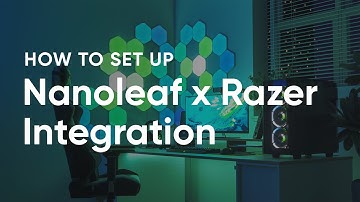 How to Set Up the Nanoleaf x Razer Chroma Connect Integration | Nanoleaf