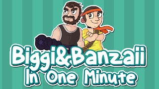 Biggi & Banzaii in One Minute (Highlight Reel)