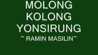 MOLONG KOLONG - RAMIN MASIDIN