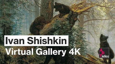 Ivan Shishkin - Virtual Gallery in 4K (Alexander Scriabin Piano)