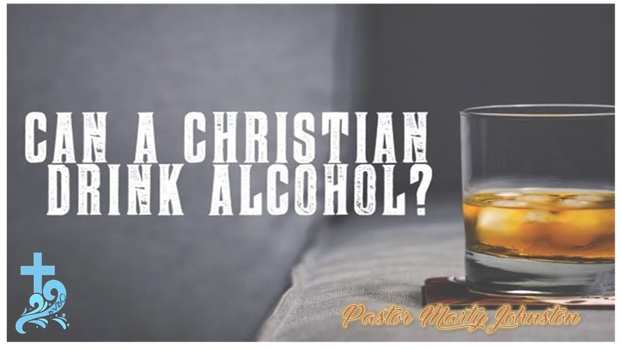 Should a Christian drink alcohol? YouTube