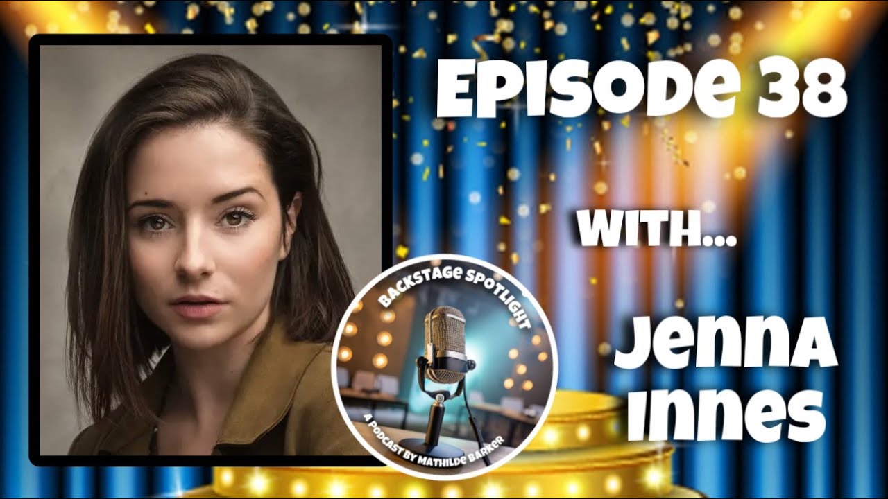 Backstage Spotlight | Episode 38: Jenna Innes - YouTube