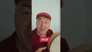 İrem Şarkısı Ş