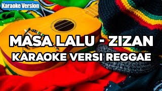 KARAOKE MASA LALU - ZIZAN VERSI REGGAE ANGKLUNG