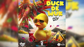 Dev - Duck De Wuk