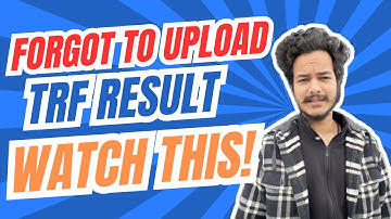 How to upload TRF to PGWP application | Forgot to upload TRF to PGWP Application