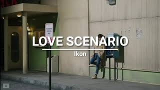 IKON - Love Scenario (easy lyrics)