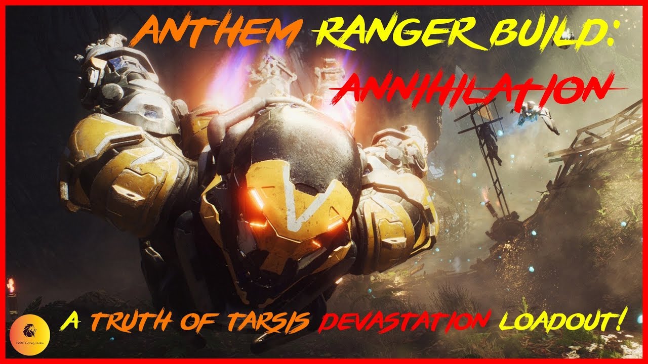 ANTHEM Ranger Build: Annihilation r.1 featuring the New Echoes of ...