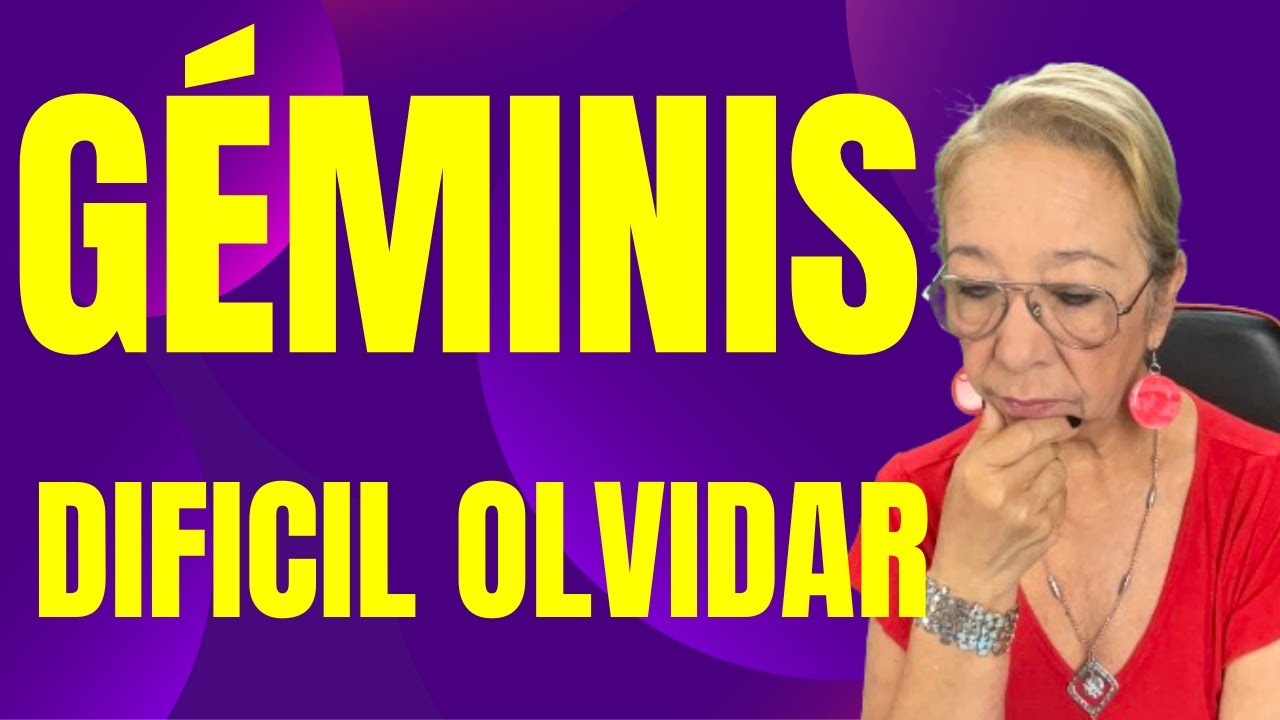 GÉMINIS! quería olvidarte, pero ! AHORA MIRA DE LO QUE TE PODRÍAS ...