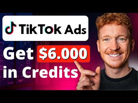How to Get $6000 in TikTok Ads Credits for Your Business