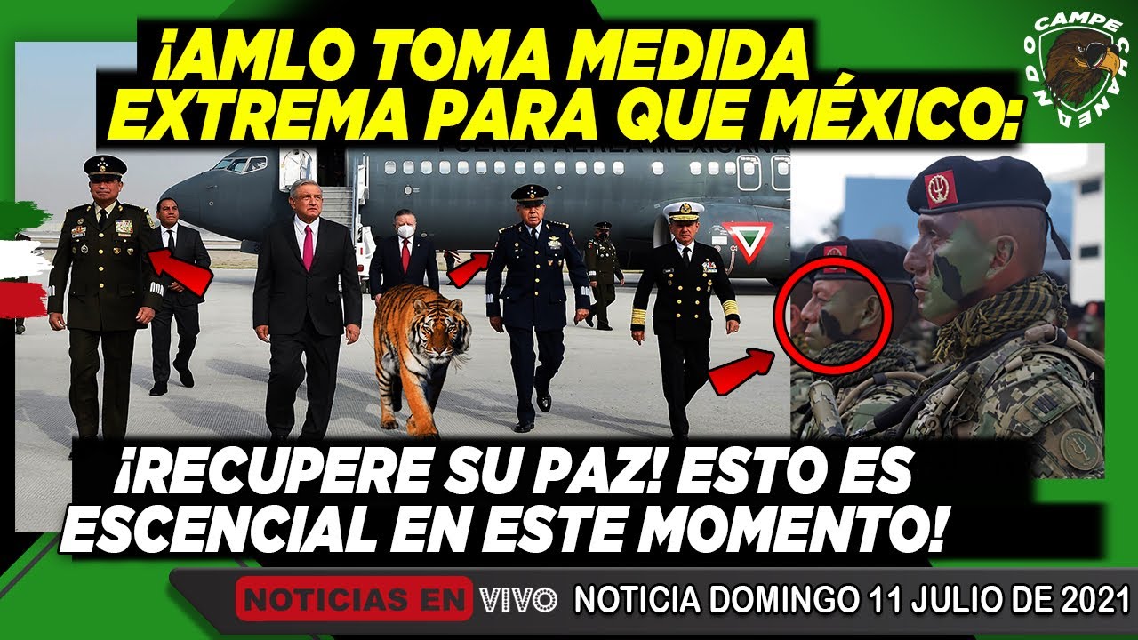 AMLO ¡TOMA MEDIDAS EXTREMAS PARA RECUPERAR LA PAZ EN MÉXICO! NOTICIA DE