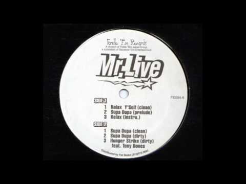Mr. Live — Mr Live feat Tony Bones - Hunger Strike