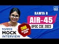 Ramyarangaswamy rank 45  upsc 2023 topper mock interview