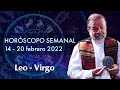 HOROSCOPO semanal del 14 al 20 de Febrero 2022 | ♌ LEO - ♍ VIRGO | MAURICIO PUERTA