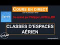 CLASSES D'ESPACE AÉRIEN (Cours en direct - jeu 16 juillet 18h30)