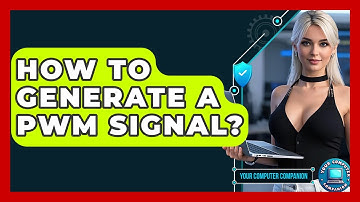 How To Generate A PWM Signal? - Your Computer Companion