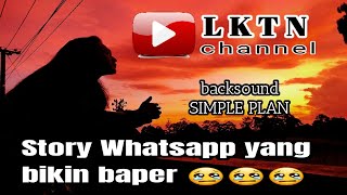 Story wa bikin baper