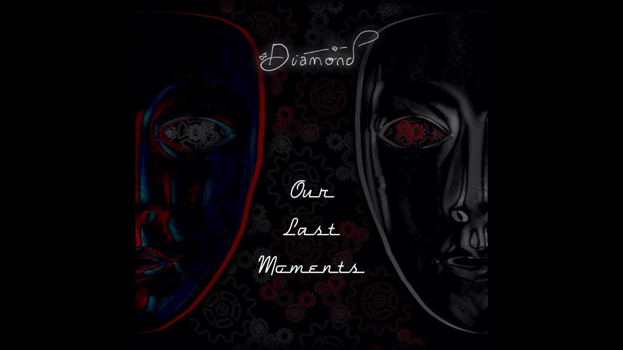 DJ Diamond Music: Our Last Moments - Single - YouTube