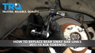 How to Replace Rear Sway Bar Links 2011-15 Kia Sorento