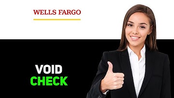 How To Get Voided Check Wells Fargo 2025
