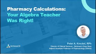 Pharmacy Calculations: Your Algebra Teacher Was Right! - 1 CE - Live Webinar on 05/14/24