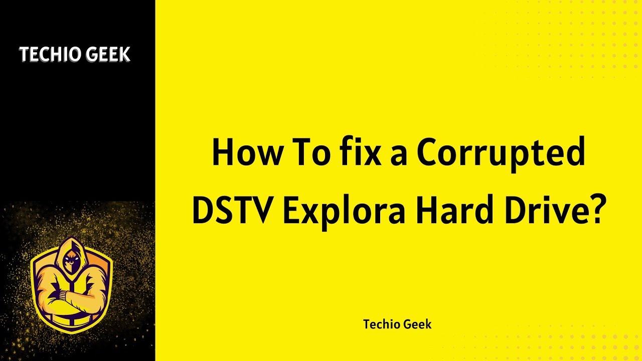 how-to-fix-a-corrupted-dstv-explora-hard-drive-youtube