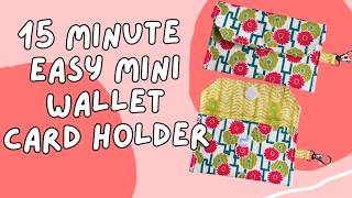 How to Sew a Mini Wallet or Gift Card Holder