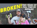 Broken! | Two Years of Full Time RV Repairs | Changing Lanes!