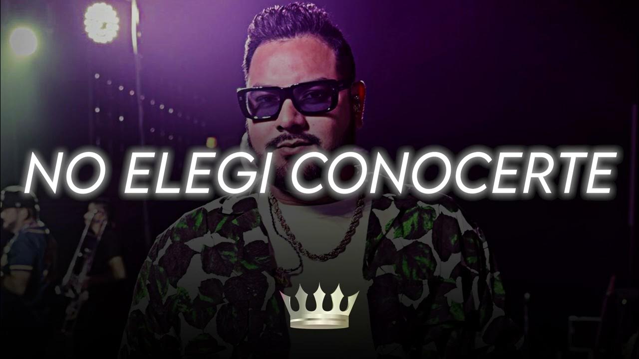 Descargar Video No Elegi Conocerte Banda Ms Banda MS - No Elegi Conocerte (Letra/Lyrics) - YouTube