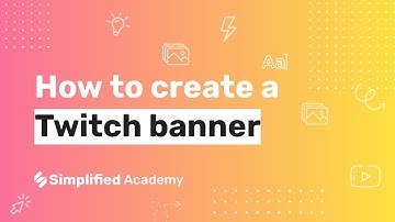 How to create a Twitch Banner