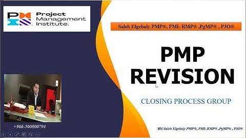 Closing process group Revision PMP