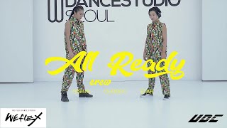 WE-FLEX DANCESTUDIO / UDC ALL READY CREW CHOREOGRAPHY VIDEO