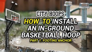 HOW TO INSTALL A BASKETBALL HOOP IN-GROUND ANCHOR | City Hoops Basketball Hoops