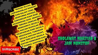 sholawat nariyah 8 jam nonstop