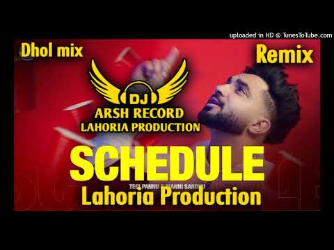Schedule Dhol Remix _ Tegi, Mani _Lahoria Production Dj Bass _Dj Arsh Records _New 2024 Songs Dj Mix