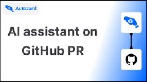 Autozard -  AI assistant on GitHub PR
