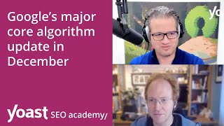 SEO news: Google's major core algorithm update in December