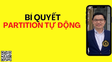 #11 Bí quyết Partition tự động | Trần Văn Bình Oracle Master