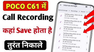 Poco c61 me call recording kaha save hota hai | poco c61 mein call recording kaise dekhe