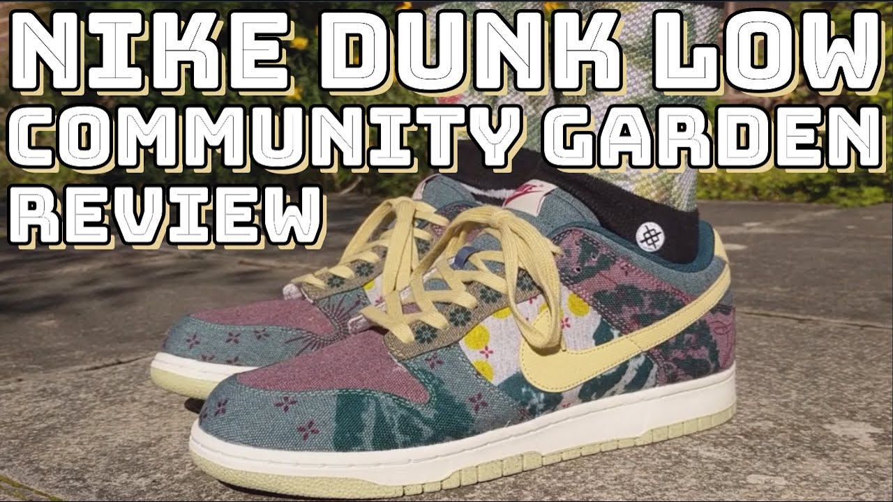 NIKE DUNK LOW COMMUNITY GARDEN REVIEW - On feet, comfort, weight,  breathability & price review