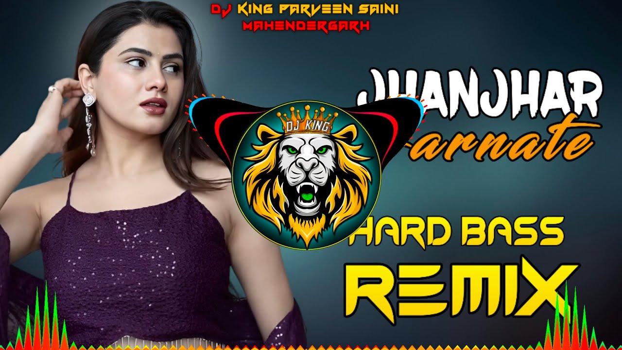 Jhanjhar Jharnate Thawan Lagi Dj Remix | Hard Bass Vibration Mix | Dj Parveen Saini Mahendergarh