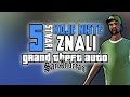 5 Stvari Koje Niste Znali O GTA San Andreasu