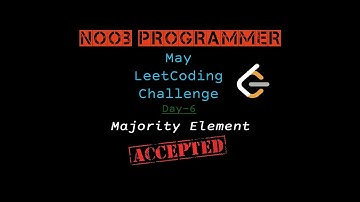 Majority Element Day 6 May Leetcoding Challenge