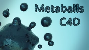 How to use Metaballs in Cinema 4D - Tutorial
